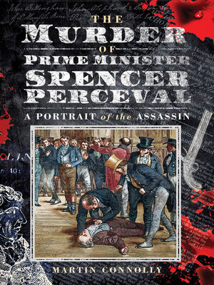 cover image of The Murder of Prime Minister Spencer Perceval